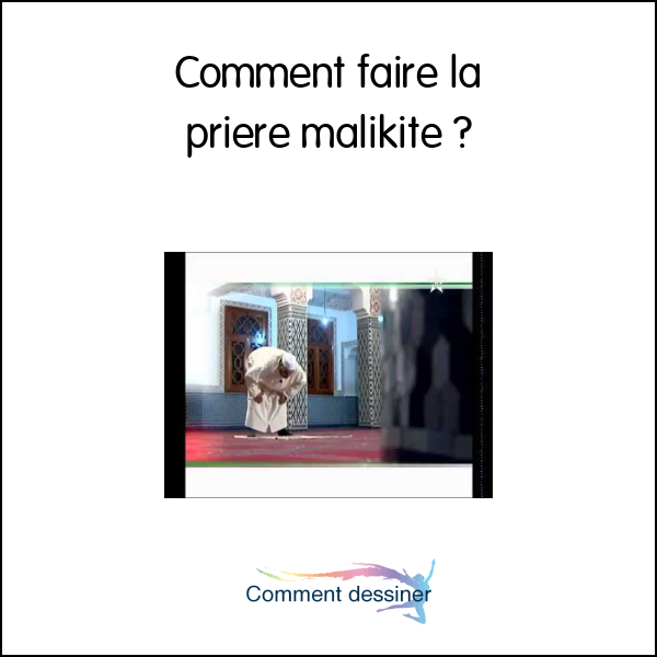 Comment faire la priere malikite